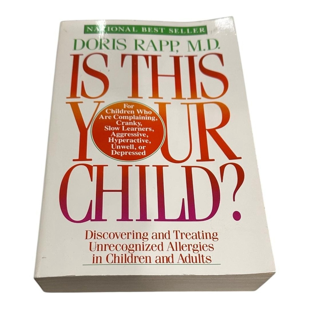 Is This Your Child Doris Rapp MD Guide Allergies Children Adults Softcover